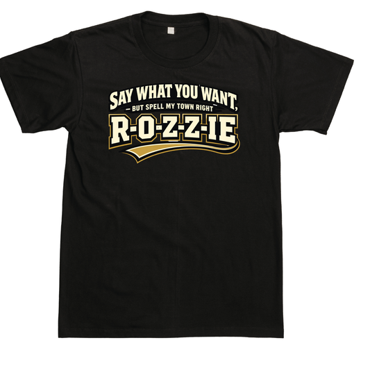 Say What You Want T-shirt