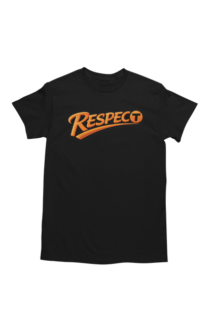 Respect The T T-shirt