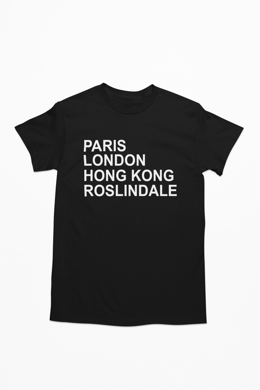 Paris London Hong Kong Roslindale T-shirt